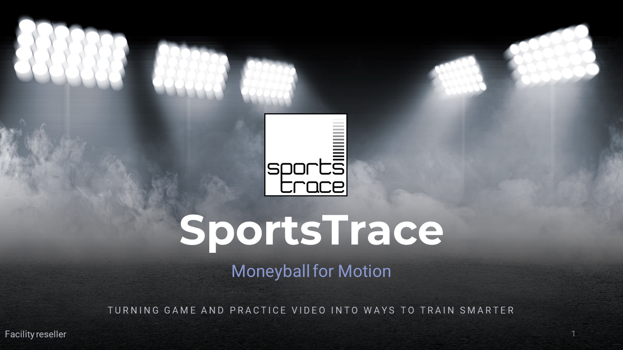 SportsTrace intro slide Facility Model